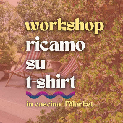 Domenica 27 settembre - Ricama sulla tua t-shirt in cascina